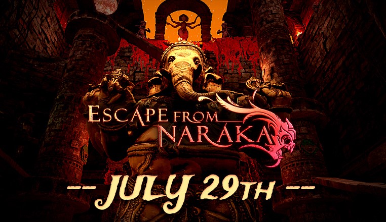 Game Escape From Naraka akan Rilis pada 29 Juli Mendatang